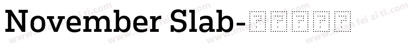 November Slab字体转换